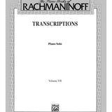 The Piano Works of Rachmaninoff, Volume VII: Transcriptions