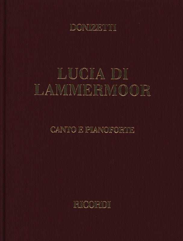 Gaetano Donizetti: Lucia di Lammermoor - Remenyi House of Music