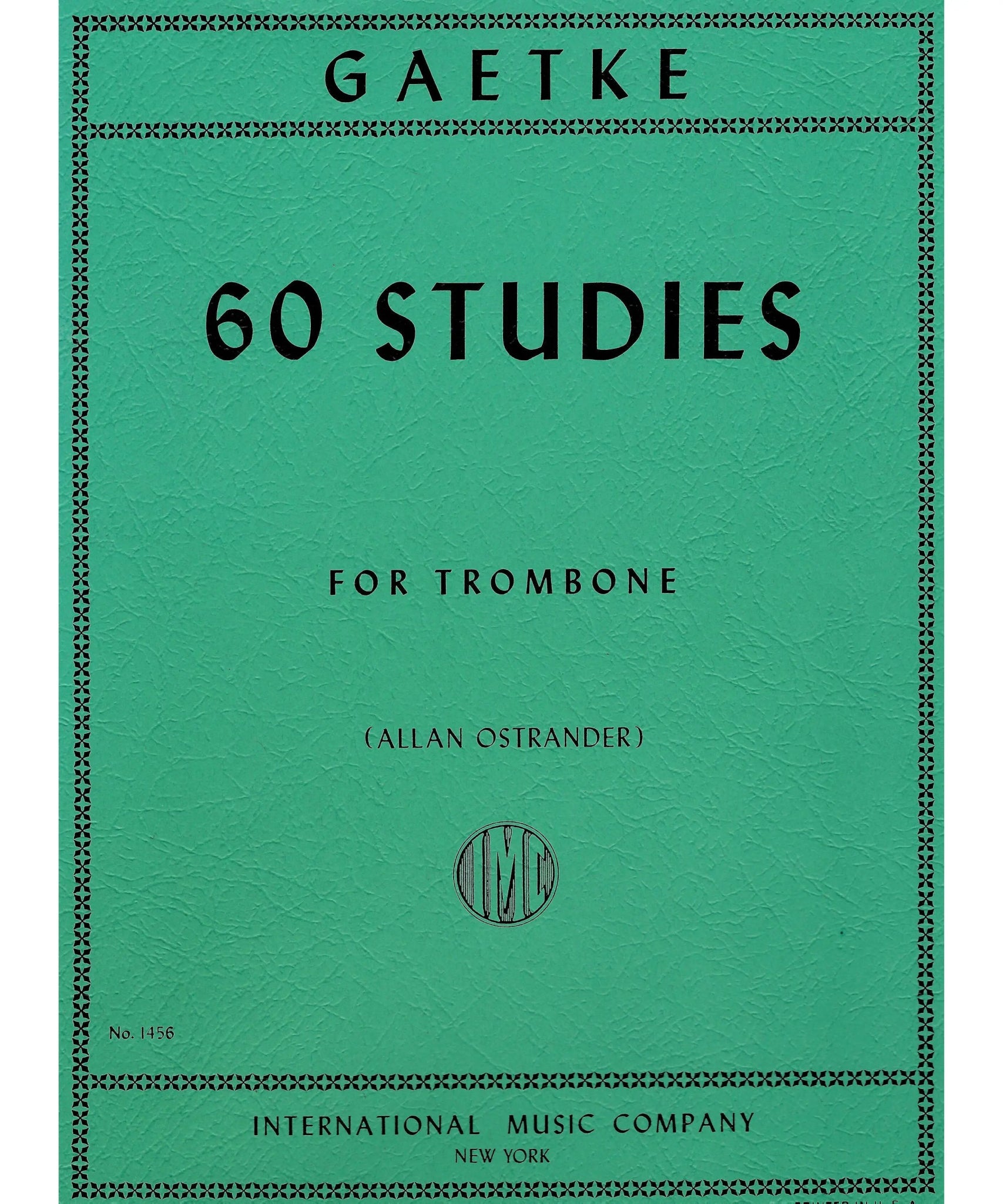 Gaetke, E. - 60 Studies for Trombone - Remenyi House of Music