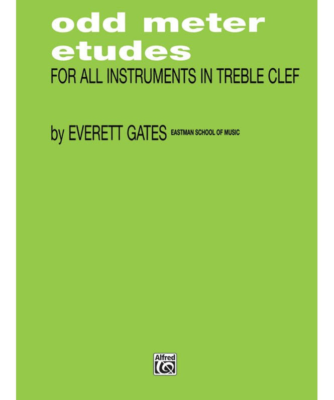 Gates, E. - Odd Meter Etudes for All Instruments in Treble Clef - Remenyi House of Music