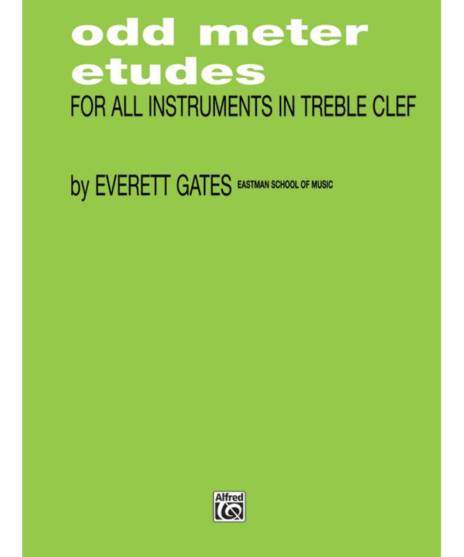 Gates, E. - Odd Meter Etudes for All Instruments in Treble Clef - Remenyi House of Music