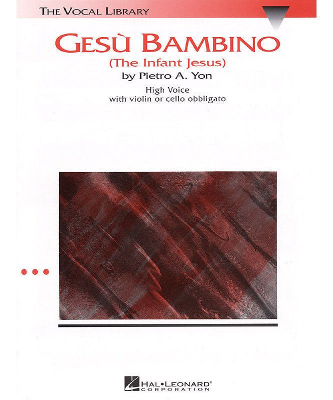 Gesu Bambino - by Pietro Yon (High Voice) - Remenyi House of Music