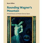 Gilliam B. - Rounding Wagner's Mountain - Remenyi House of Music