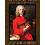 Girdlestone, C. - Jean-Philippe Rameau: His Life & Work - Remenyi House of Music