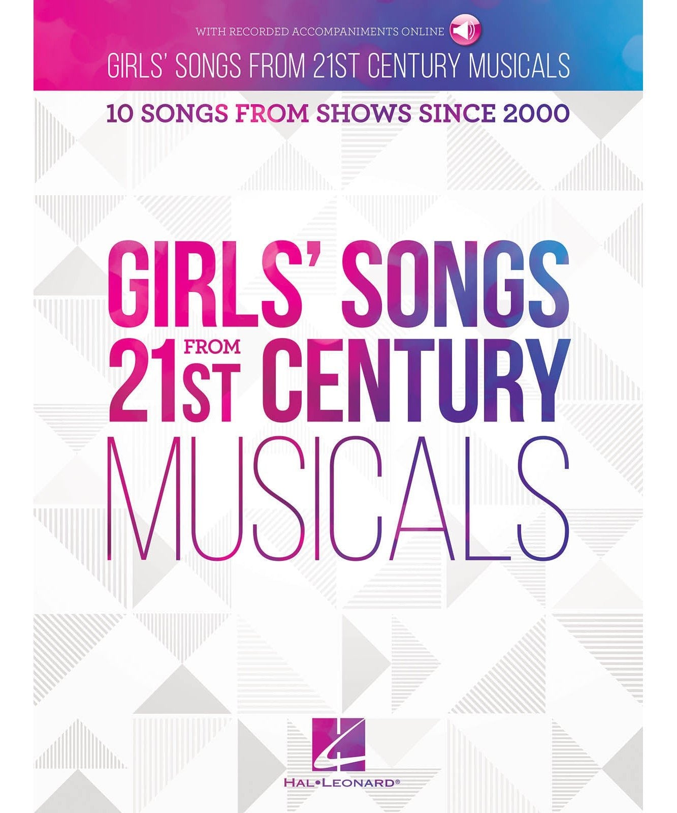 Girls' Songs from 21st Century Musicals - Remenyi House of Music