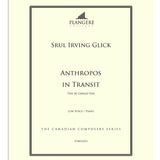 Glick, S.I. - Anthropos in Transit - 6 Songs - Remenyi House of Music