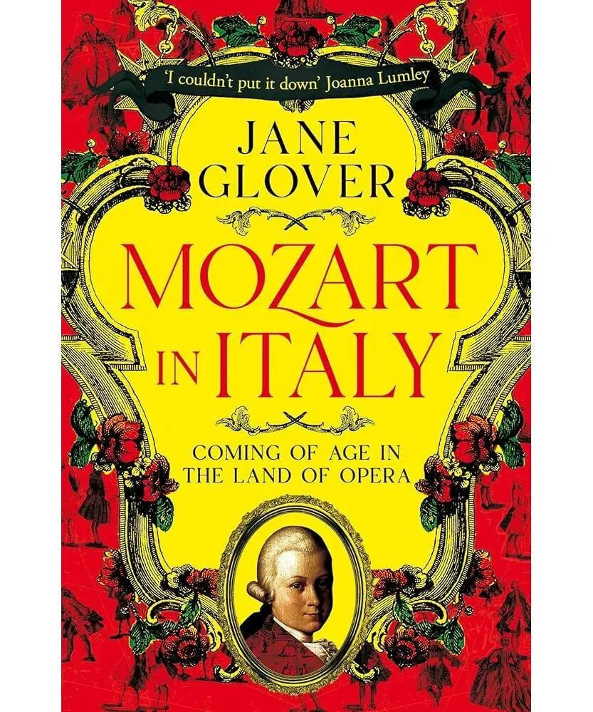 Glover J. - Mozart in Italy - Remenyi House of Music