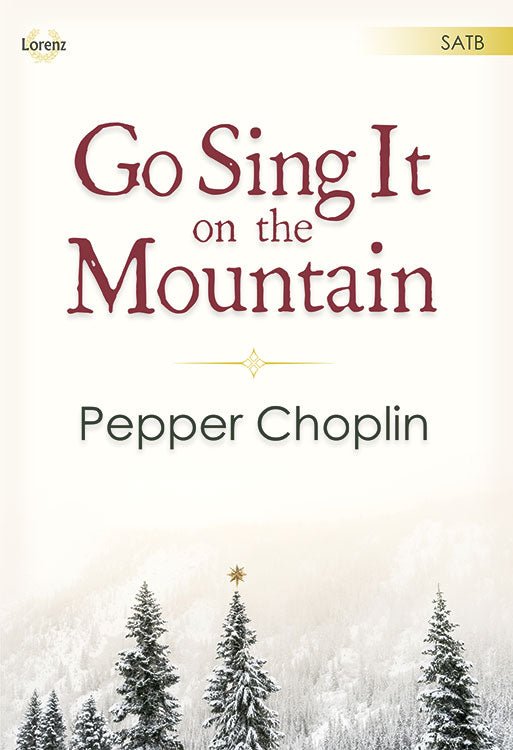 Go Sing It on the Mountain - SATB Choral Book - Remenyi House of Music