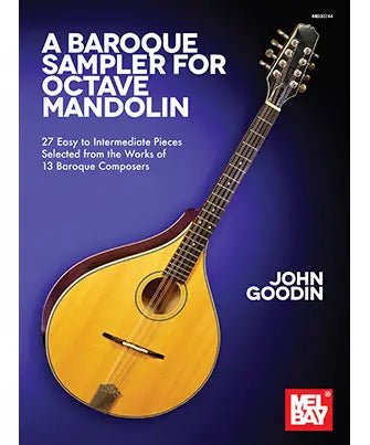 Goodin J. - A Baroque Sampler for Octave Mandolin - Remenyi House of Music
