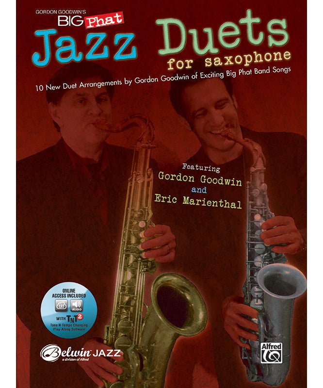 Gordon Goodwin's Big Phat Jazz Saxophone Duets - Remenyi House of Music