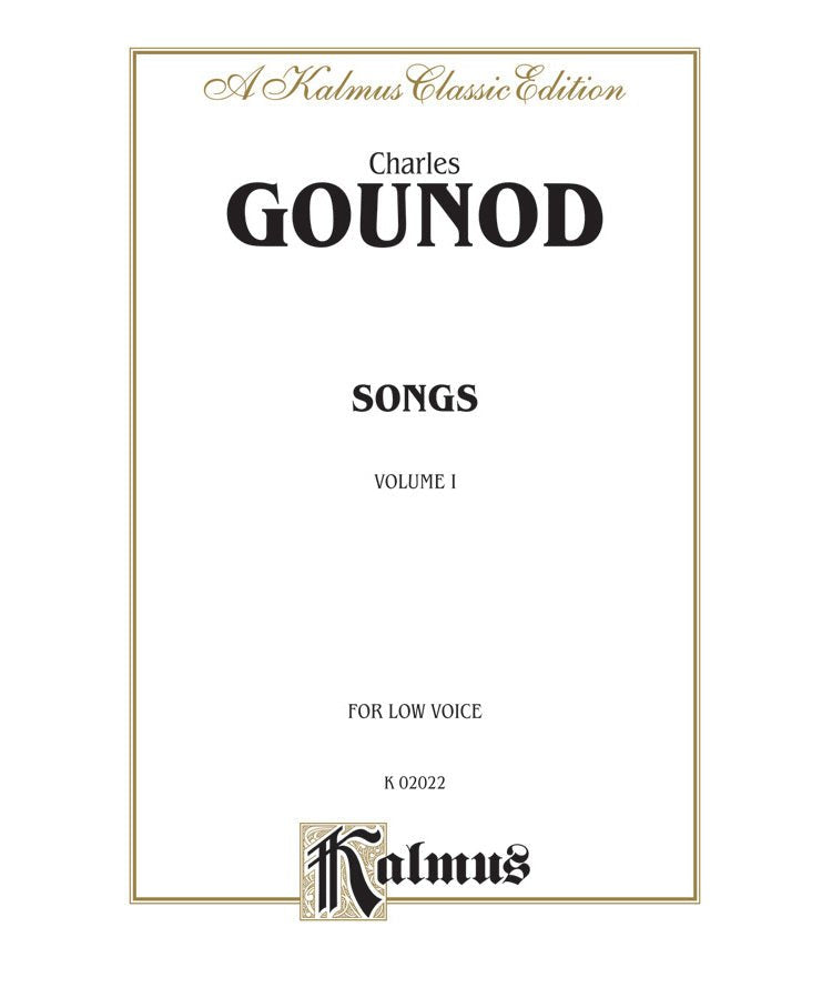 Gounod, C. - Songs, Volume I - Low Voice - Remenyi House of Music