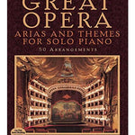 Great Opera Arias & Themes For Solo Piano - Remenyi House of Music