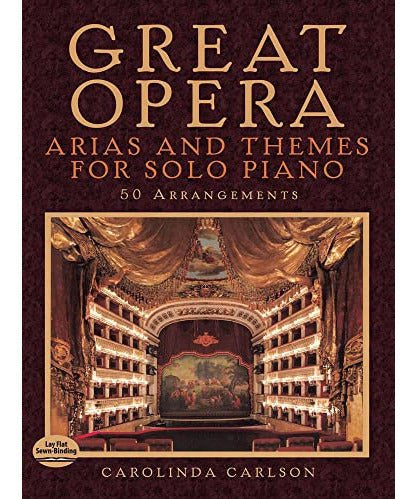 Great Opera Arias & Themes For Solo Piano - Remenyi House of Music