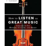 Greenberg R. - How To Listen To Great Music - Guide To Its History - Remenyi House of Music
