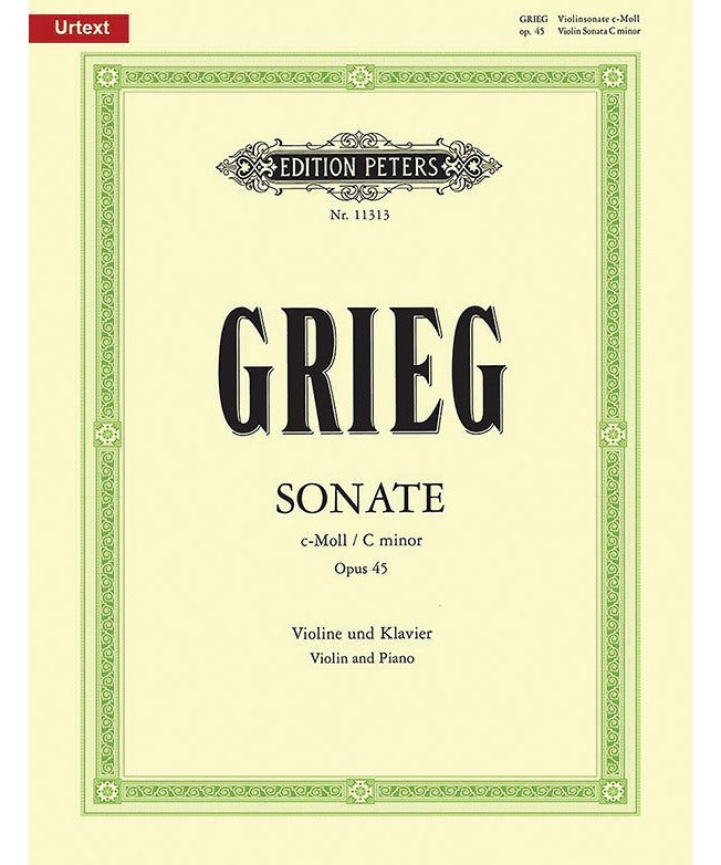 Grieg, E. - Violin Sonata No. 3 in C minor, Op. 45 - Remenyi House of Music