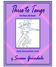 Griesdale S. - Three To Tango - 1 Piano 6 Hands - Remenyi House of Music