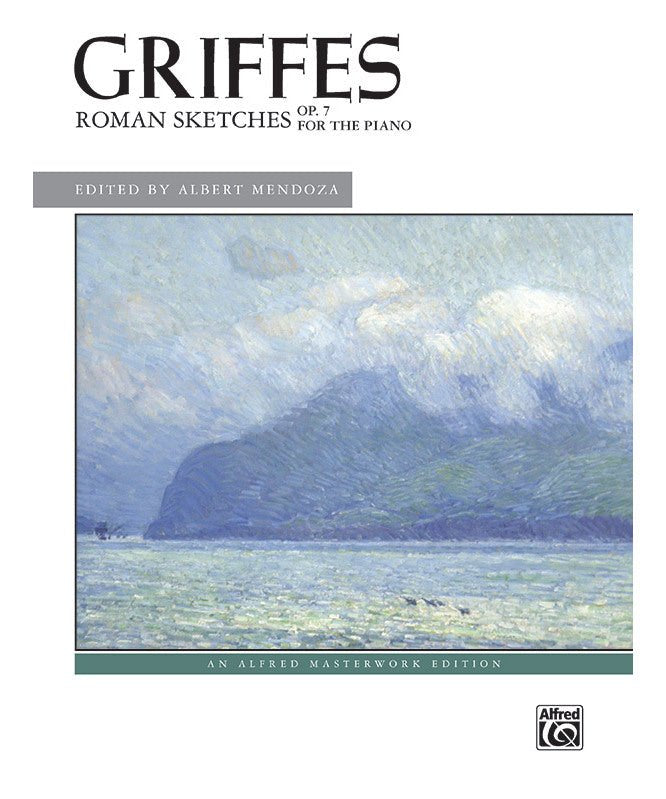 Griffes, C. - Roman Sketches, Op. 7 - Remenyi House of Music