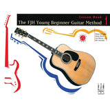 Groeber/Hoge/Welch/Sanchez - FJH Young Beginner Guitar Method 1 Lesson Book & Dl - Remenyi House of Music