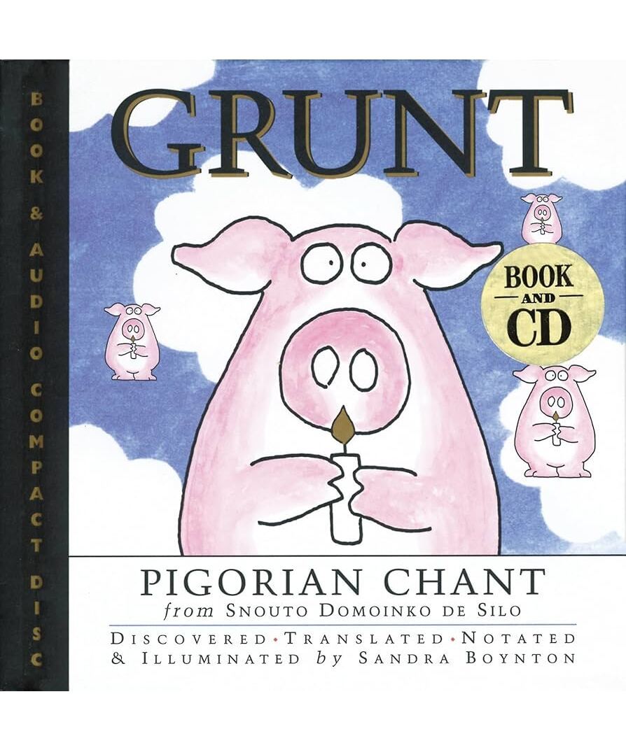 Grunt - Pigorian Chant (by Sandra Boynton) - Remenyi House of Music