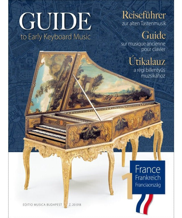 Guide to Early Keyboard Music - France, Volume 1 - Remenyi House of Music