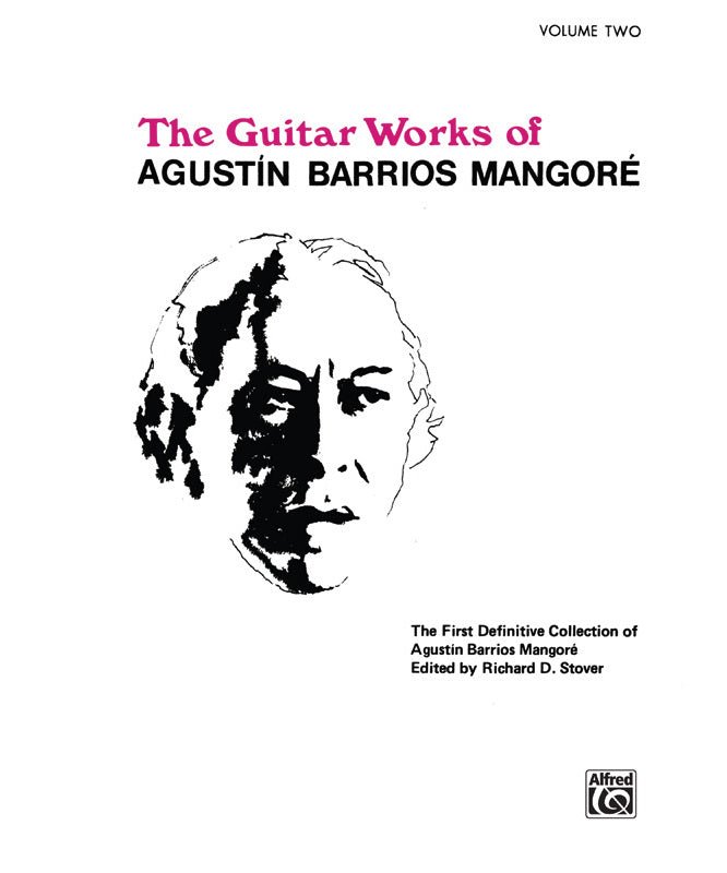 Guitar Works of Agustin Barrios Mangore, Vol. II - Remenyi House of Music