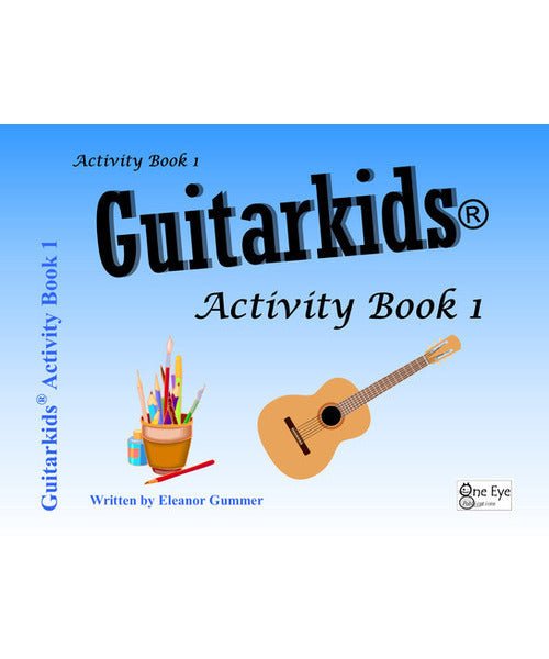 Gummer E. - Guitarkids Activity Book 1 - Remenyi House of Music