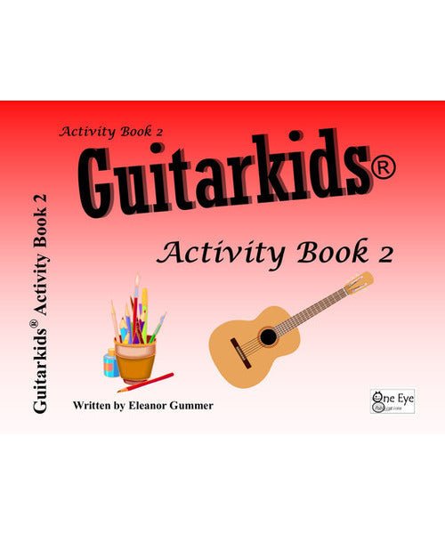 Gummer E. - Guitarkids Activity Book 2 - Remenyi House of Music