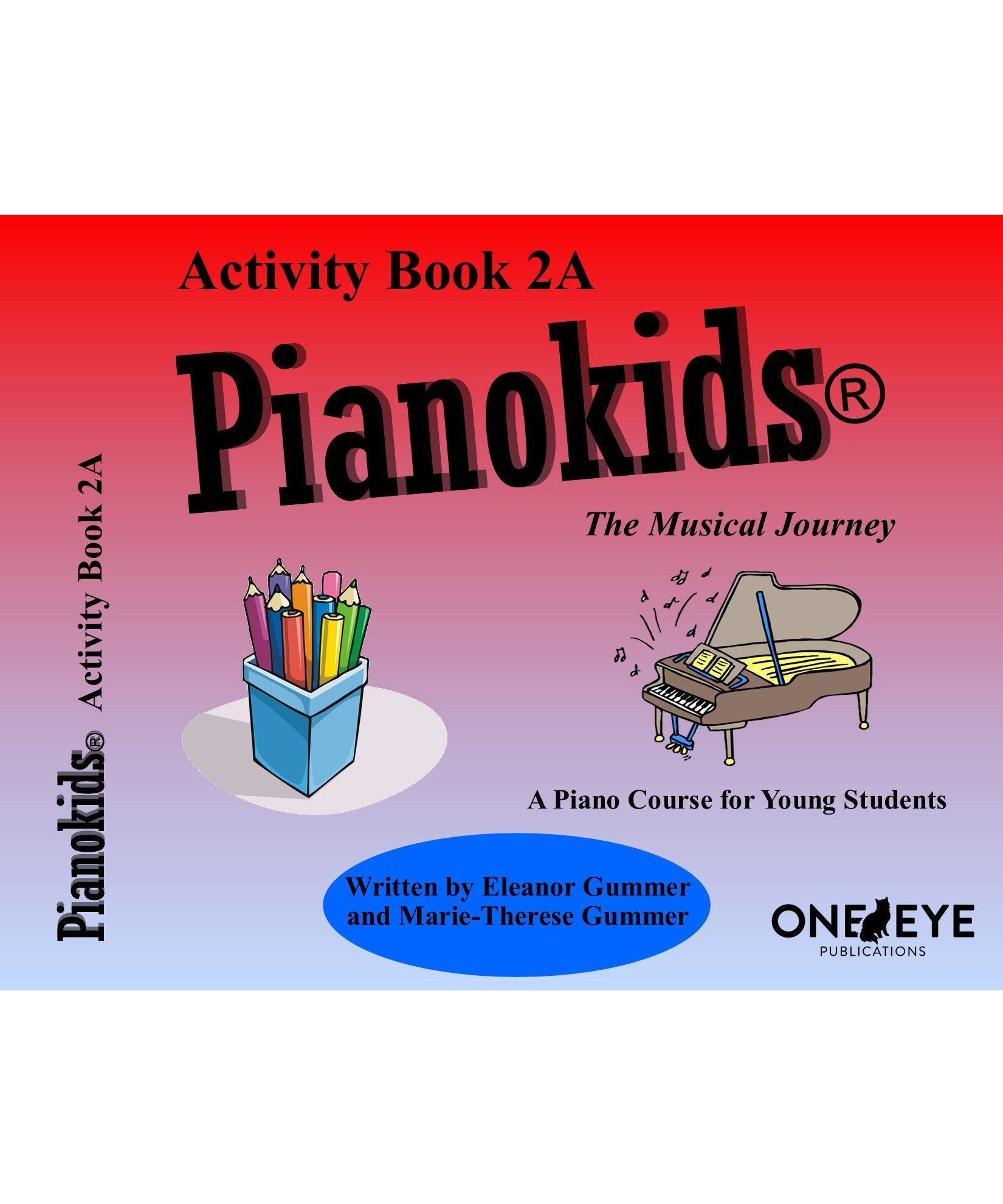 Gummer E.& M. - Pianokids Activity Book 2A - Remenyi House of Music