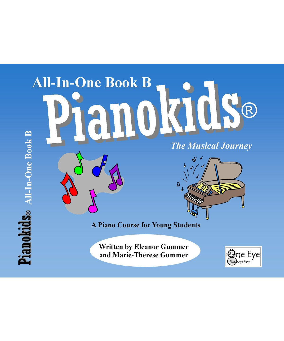 Gummer E.& M. - Pianokids All - In - One Book B - Remenyi House of Music