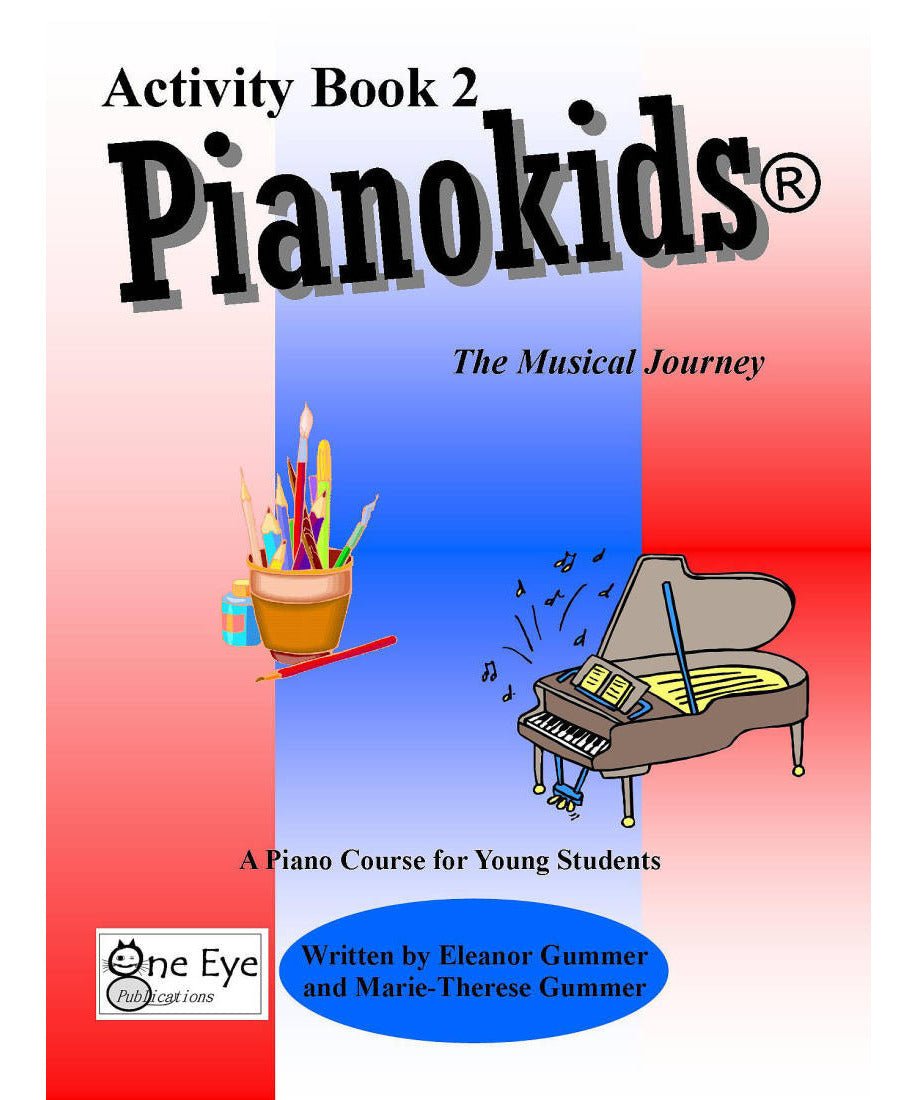 Gummer E.& M. - Pianokids Complete Activity Book 2 - Remenyi House of Music