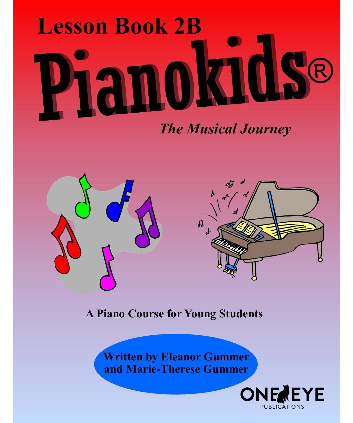 Gummer E.& M. - Pianokids Lesson Book 2B - Remenyi House of Music