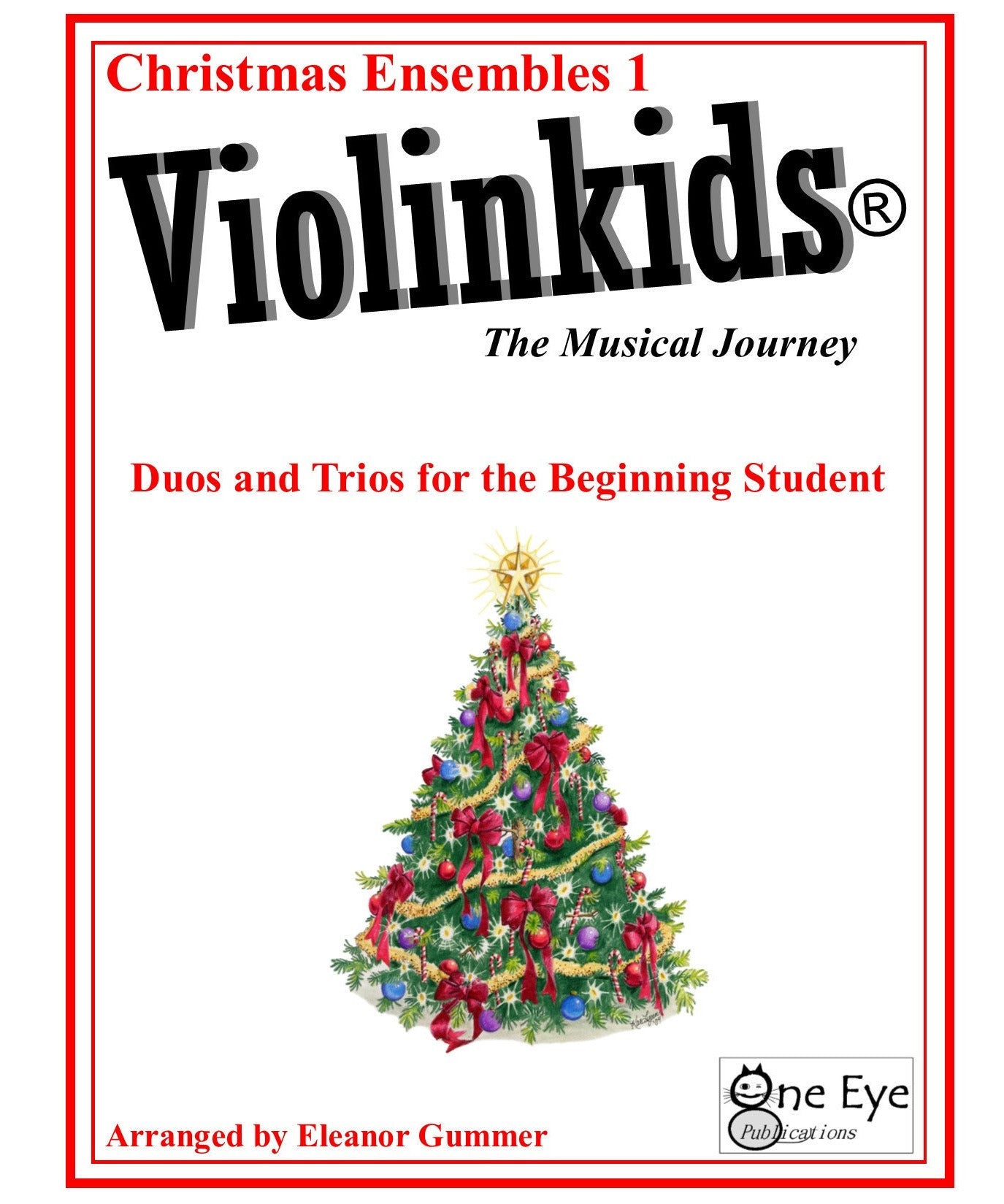 Gummer E. - Violinkids Christmas Ensembles Book 1 - Remenyi House of Music