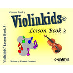 Gummer E. - Violinkids Lesson Book 3 - Remenyi House of Music