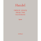 Handel, G. F. - 12 Songs from the Oratorios - Remenyi House of Music