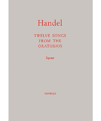 Handel, G. F. - 12 Songs from the Oratorios - Remenyi House of Music