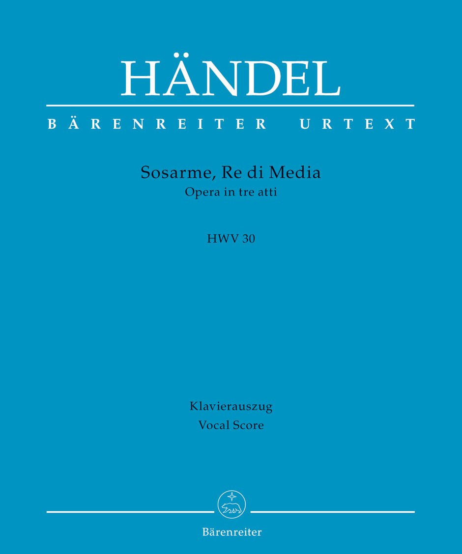 Handel, G. - Sosarme, Re Di Media - Opera in 3 acts - Remenyi House of Music