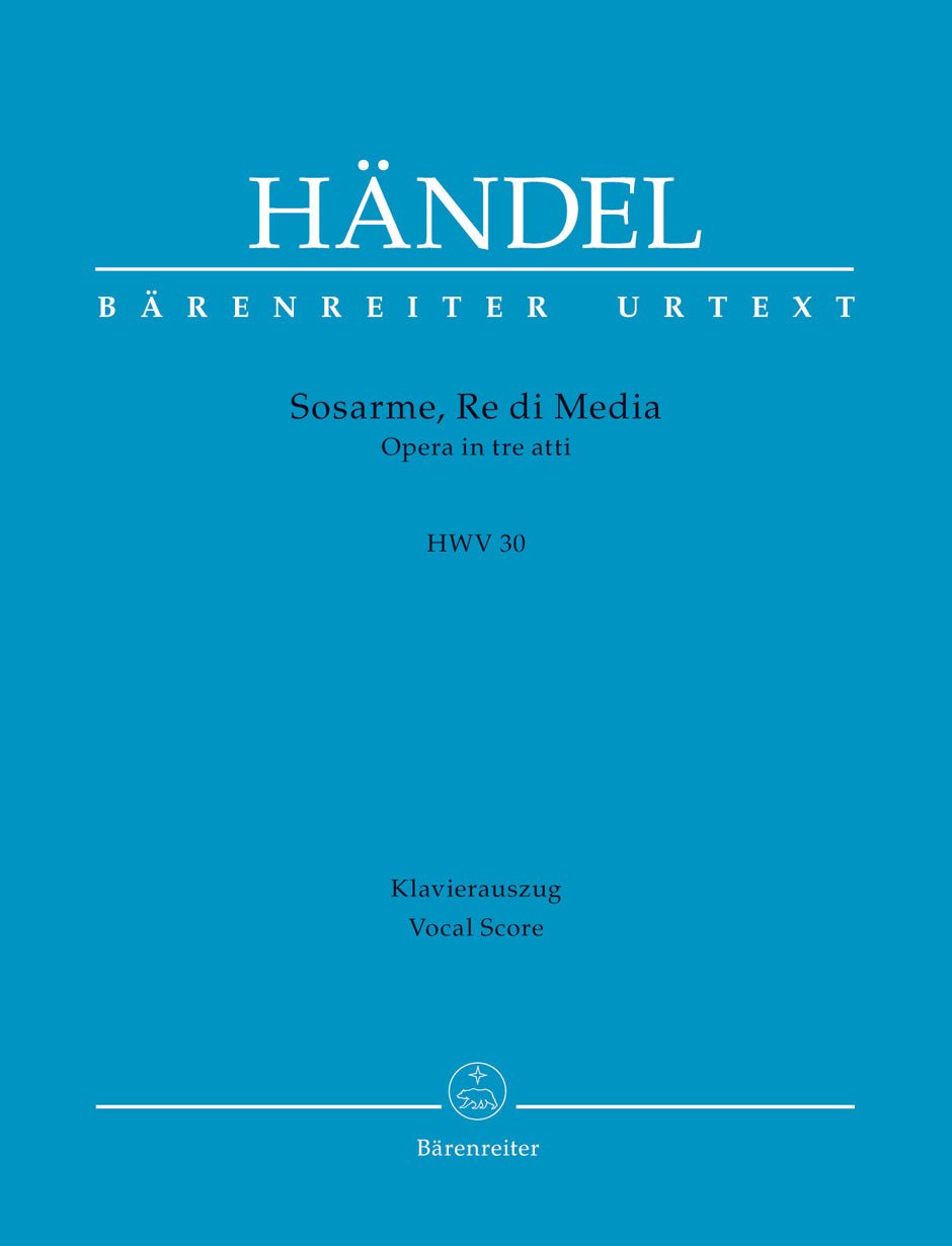 Handel, G. - Sosarme, Re Di Media - Opera in 3 acts - Remenyi House of Music