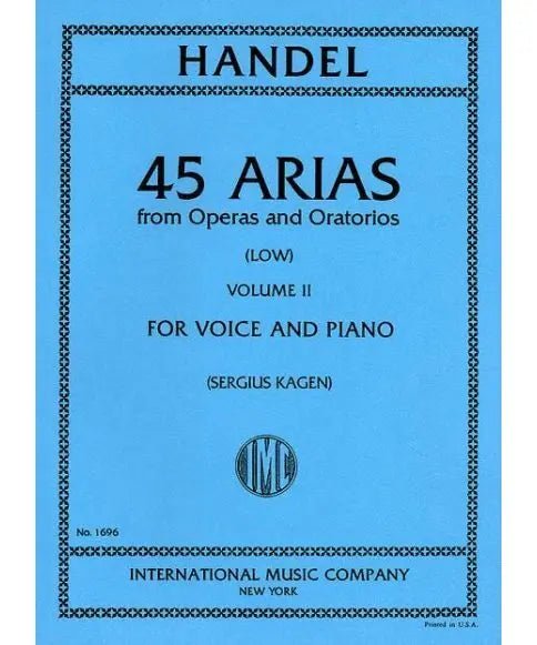 Handel, G.F. - 45 Arias from Operas & Oratorios, Vol. 2: Low - Remenyi House of Music