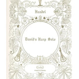 Handel, G.F. - David's Solo from Saul - Remenyi House of Music