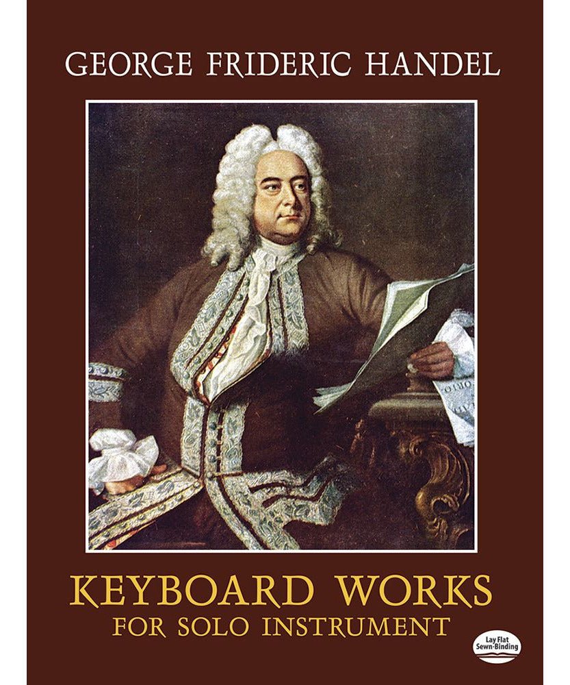 Handel, G.F. - Keyboard Works for Solo Instrument - Remenyi House of Music