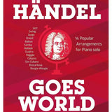 Handel Goes World - 14 Arrangements for Piano solo - Remenyi House of Music
