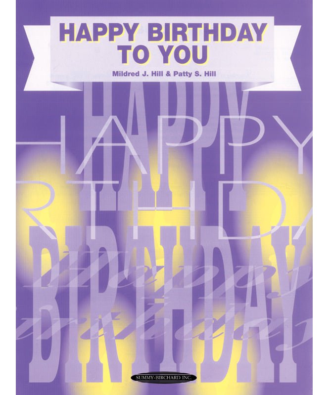 Happy Birthday to You (Piano/Vocal Sheet) - Remenyi House of Music