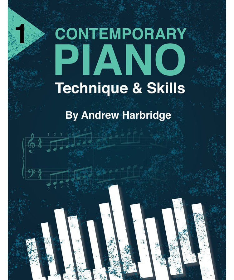 Harbridge A. - Contemporary Piano Technique & Skills Lv 1 - Remenyi House of Music