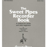 Burakoff/Clark/Hettr - The Sweet Pipes Recorder Book 2 Alto