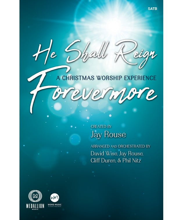 He Shall Reign Forevermore - SATB - Remenyi House of Music