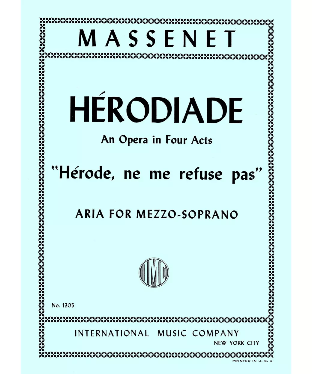 Hérode, ne me refuse pas, from 'Hérodiade\" (F. & E.) (Ms.) - Remenyi House of Music