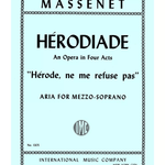 Hérode, ne me refuse pas, from 'Hérodiade\" (F. & E.) (Ms.) - Remenyi House of Music