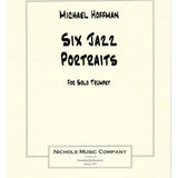 Hoffman, M. - Six Jazz Portraits - Trumpet Solo - Remenyi House of Music