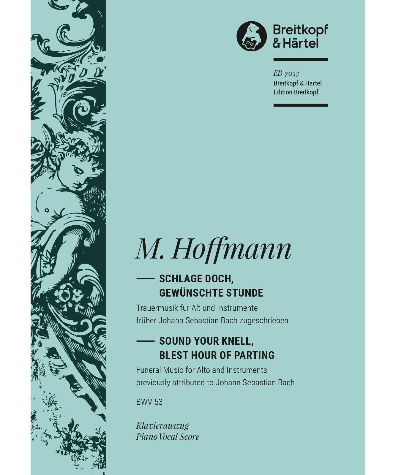 Hoffmann, M./J.S. Bach - Cantata BWV 53 Schlage Doch, Gewunschte Stunde - Remenyi House of Music
