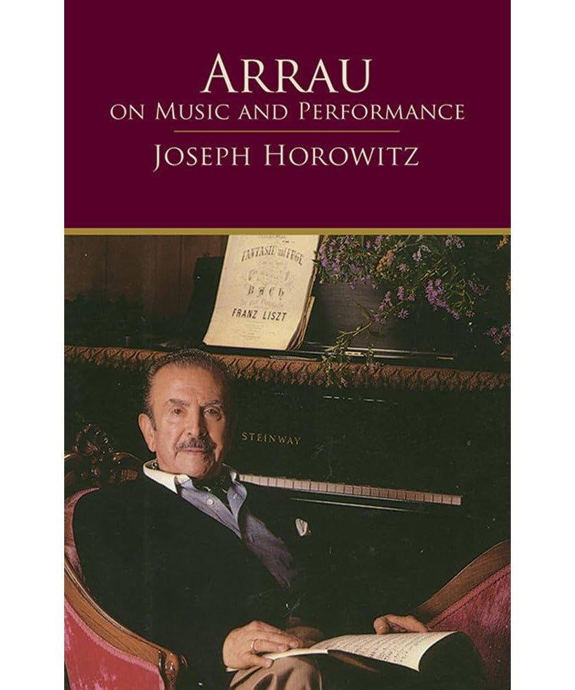 Horowitz J. - Arrau On Music & Performance - Remenyi House of Music